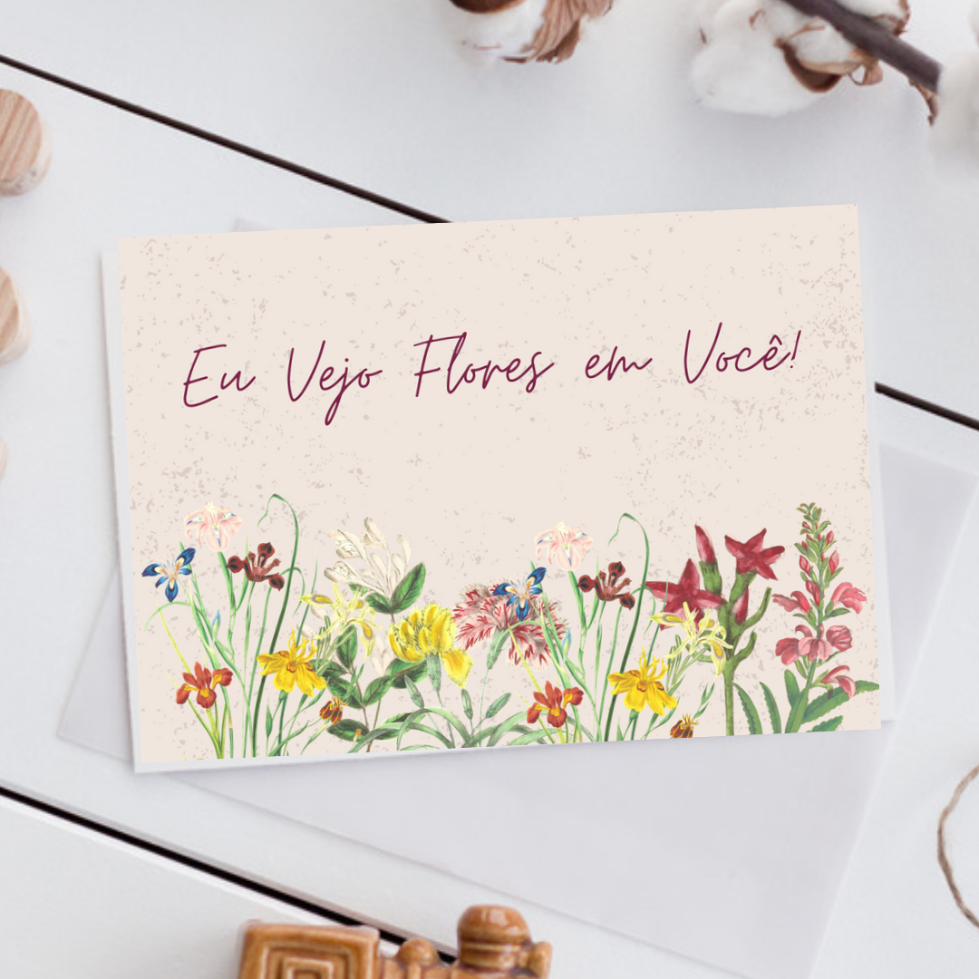 Flores em Você [+R$ 8,00]