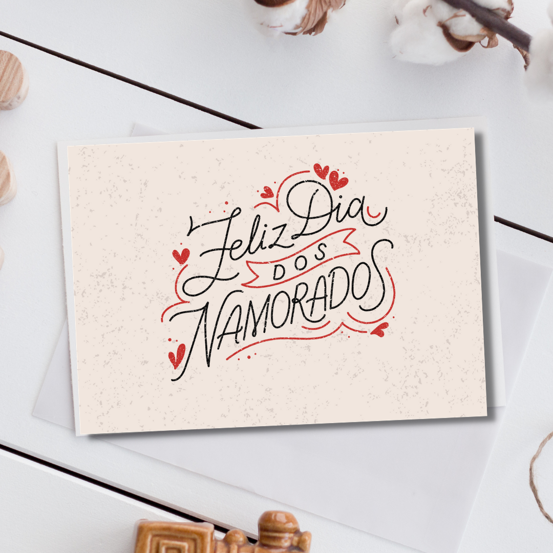 Feliz Dia dos Namorados [+R$ 8,00]